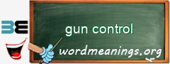 WordMeaning blackboard for gun control